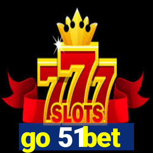 go 51bet